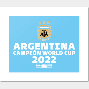 Argentina Campeon World Cup 2022 Posters and Art